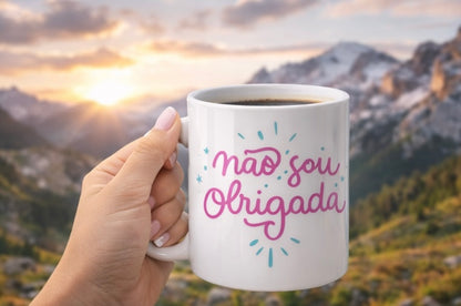 Caneca “Não Sou Obrigada” — 325ml